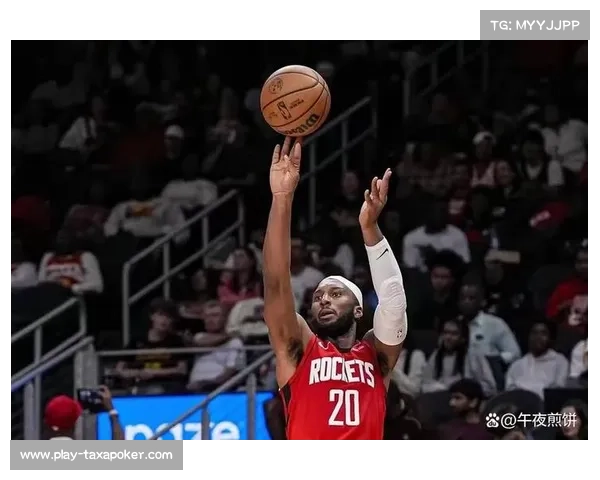 火箭阿门复出防守提升，狄龙三分成顶级3D